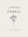 A Modern Herbal English Edition