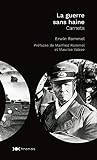 La Guerre Sans Haine Carnets Chronos