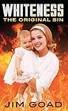 Whiteness The Original Sin English Edition