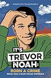 Its Trevor Noah Born A Crime Ya Edition
