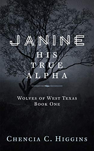 Janine: His True Alpha book cover