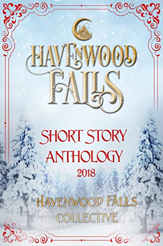 Havenwood Falls Short Story Anthology 2018 book cover