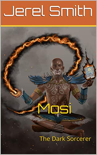 Cover of Mosi: The Dark Sorcerer by Jerel Smith