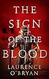 The Sign Of The Blood A Dangerous Emperor Book 1 English Edition