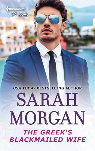 The Greek's Blackmailed Wife (By: Sarah Morgan) cover