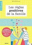 Les R%C3%A8gles Positives De La Famille   Conseils Bienveillants %C3%A0 Suivre %C3%A0 La Maison Pour Une Famille Unie ! (bien Vivre Ensemble)
