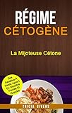 Rgime Ctogne La Mijoteuse Ctone Des Recettes Faible Apport En Glucides Faciles Et Rapides