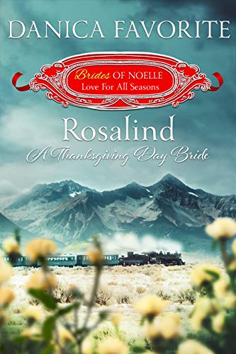 Rosalind: A Thanksgiving Day Bride book cover