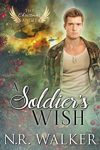 A Soldier's Wish (By: N.R. Walker) cover