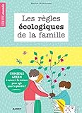 Les Rgles Cologiques De La Famille Conseils Green Suivre La Maison Pour Agir Pour La Plante Bien Vivre Ensemble