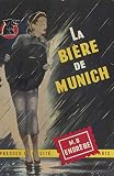 La Bire De Munich