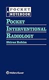Pocket Interventional Radiology Pocket Notebook English Edition