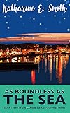 As Boundless as the Sea