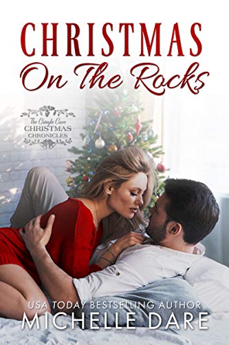 Christmas on the Rocks (By: Michelle Dare) cover