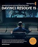 Introduction To Fairlight Audio Post With Davinci Resolve 15 The Blackmagic Design Learning Series English Edition