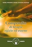 Compendio Di Terapie Egizie Ed Essene Italian Edition