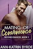 Mating Of Convenience Second Chances Book 1 English Edition