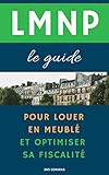 Lmnp Le Guide Pour Louer En Meubl Et Optimiser Sa Fiscalit