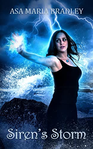 Siren's Storm (By: Asa Maria Bradley) cover