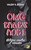 Omg That's Hot !: Histoires Courtes Et Chaudes