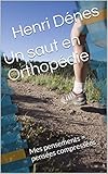 Un Saut En Orthop%C3%A9die: Mes Pensements = Pens%C3%A9es Compress%C3%A9es