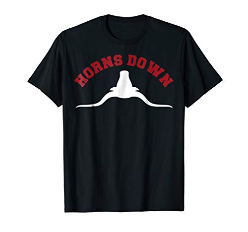Horns Down Shirt Horns Down Texas Tuck Fexas Shirt T-Shirt
