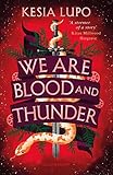 We Are Blood And Thunder English Edition