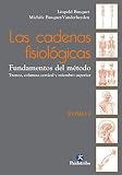 Las Cadenas Fisiolgicas Tomo I Fundamentos Del Mtodo Color Terapia Manual Spanish Edition