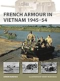 French Armour In Vietnam 194554 New Vanguard Book 267 English Edition