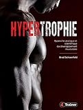 Hypertrophie | Approche Pratique Et Scientifique Du D%C3%A9veloppement Musculaire