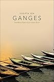 Ganges The Many Pasts Of An Indian River