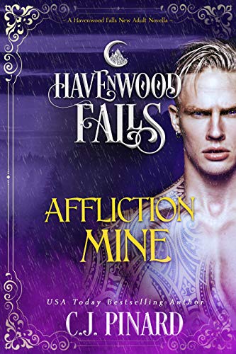 Affliction Mine (By: C.J. Pinard) cover