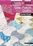 20 To Stitch Onepatch Quilts Twenty To Make English Edition
