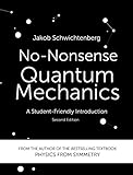 Nononsense Quantum Mechanics A Studentfriendly Introduction Second Edition