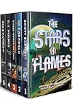 The Stars In Flames A Military Science Fiction Anthology Box Set English Edition
