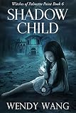 Shadow Child Witches Of Palmetto Point Book 6