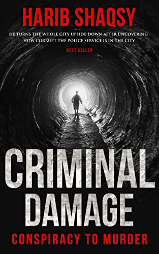 Criminal Damage: A Mystery Thriller Novel – Kindle cover – Harib Shaqsy