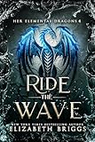 Ride The Wave Her Elemental Dragons Book 4