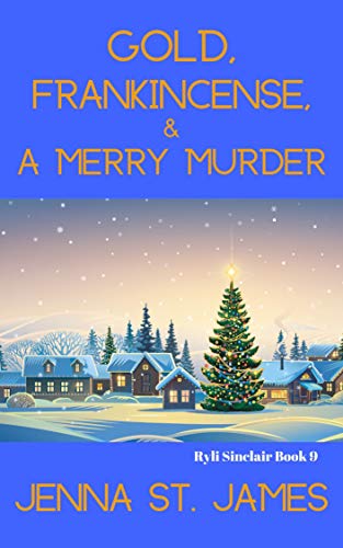 Gold, Frankincense, and a Merry Murder book cover