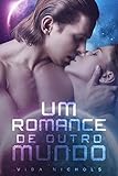 Um Romance De Outro Mundo Portuguese Edition