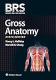 Brs Gross Anatomy Board Review Series