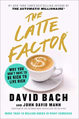 The Latte Factor (With: David Bach) cover