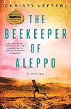 The Beekeeper Of Aleppo A Novel
