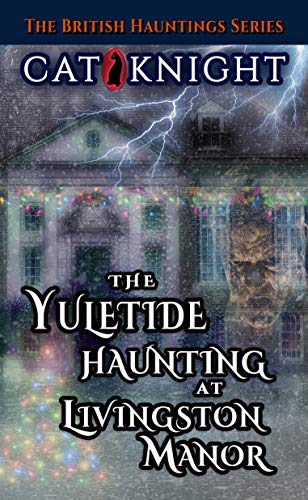 The Yuletide Haunting At Livingston Manor book cover