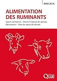 Alimentation Des Ruminants: Inra 2018 (hors Collection)