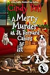 A Merry Murder at St. Bernard Cabins