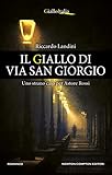 Il Giallo Di Via San Giorgio Italian Edition