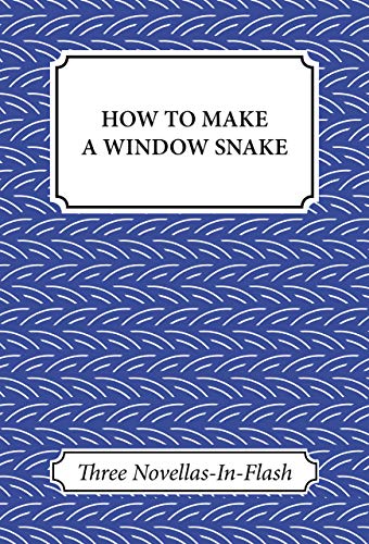 How To Make A Window Snake book cover