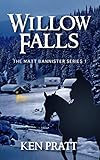 Willow Falls Matt Bannister Western Book 1