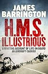 H.M.S. Illustrious (The Royal Navy Diaries Book 2)